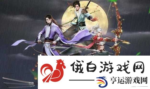 功夫手游-深度传承武侠文化精髓-引领玩家探索浩瀚江湖奥秘之旅